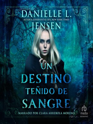 cover image of Un destino teñido de sangre